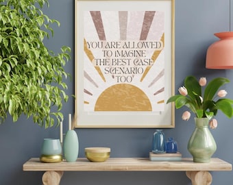 You Are Allowed to Imagine the Best Case Scenario – Retro Sunrise Wall Art, Motivational Printable Quote, Mental Health Decor, Digital Downl