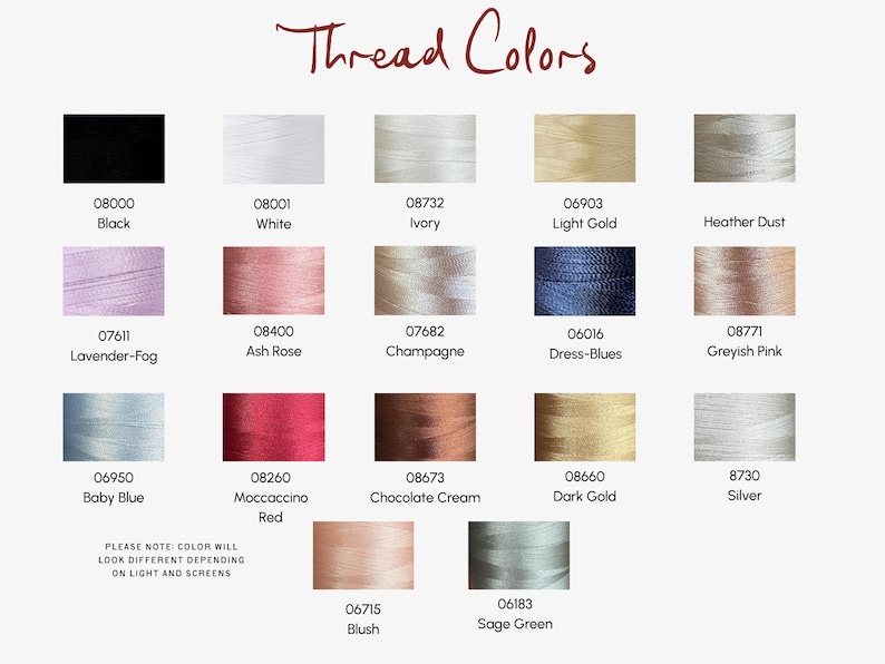 May include: A color chart titled Thread Colors displaying seventeen thread spools with corresponding numerical codes and names including Black, White, Ivory, Light Gold, Heather Dust, Lavender-Fog, Ash Rose, Champagne, Dress-Blues, Greyish Pink, Baby Blue, Moccaccino Red, Chocolate Cream, Dark Gold, Silver, Blush, and Sage Green.