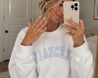 Fiancée Sweatshirt: Embroidered Engagement Proposal Keepsake, Custom Future Mrs Gift, Personalized Engagement Gift, Bride To Be Shirt