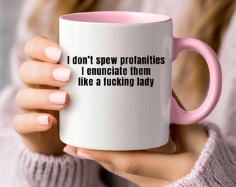 Sassy Coffee Mug, Funny Empowering Quote, Gift for Coworker