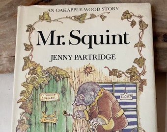 Mr Squint by Jenny Partridge 1980 vintage English children's book with dust cover