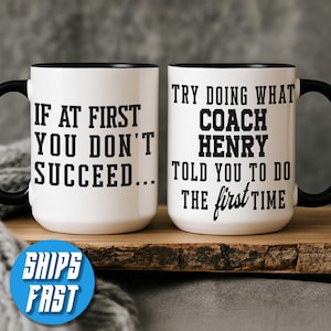Custom Coach Coffee Mug Personalized Motivational Gift Funny Sports Team Cup for Teacher or Dad with Accent Color Handle