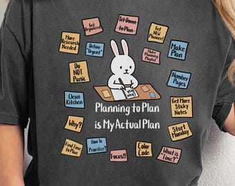 Funny Bunny ADHD T-Shirt: Mental Health Self-Care Tee, Comfort Colors Sweatshirt
