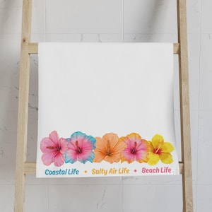 Coastal Life Floral Hand Towel, Vacation Rental, Beach Decor, Summer Gift, Tropical Kitchen Towel, Ocean Vibes Towels, Salty Air Life Towel