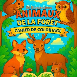 Puede incluir: Un libro para colorear para niños titulado "ANIMAUX DE LA FORÊT" con ilustraciones de animales del bosque. La portada presenta una ardilla, un búho, un zorro, un ciervo y un cervatillo. El libro es de Laura Scott.