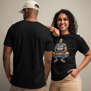 Be Still And Know Man | Unisex t-shirt