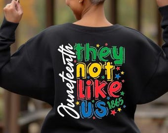 Juneteenth They not like us, DTF Transfers, Ready to press DTF, Ready For Press Heat Transfers