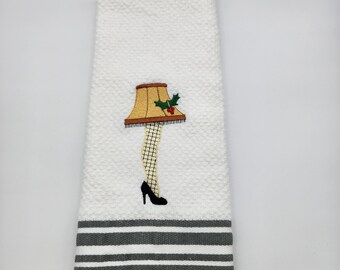 Leg Lamp - Embroidered Cotton Kitchen Towel - Order One or More - Pick Your Color of Towel - Free Shipping