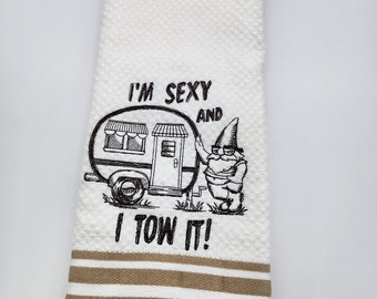 I'm Sexy and I Tow It - Embroidered Cotton Kitchen Towel - Kitchen Decoration