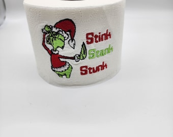 Grinch Stink Stank Stunk Embroidered Toilet Paper- Free Shipping