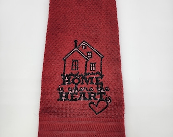 Home is Where The Heart is on Red Embroidered Kitchen Towel - Free Shipping - Ready to Ship - In Stock