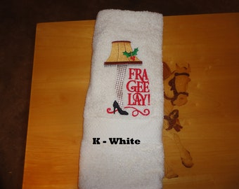 Leg Lamp - Frageelay - Embroidered Hand Towel - Choose Towel Color - Order One or More - Free Shipping
