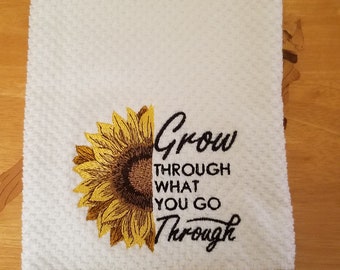 Sunflower - Grow Through What You Go Through on White with Tan Stripe - Embroidered Cotton Kitchen Towel - Free Shipping - Ready To Ship