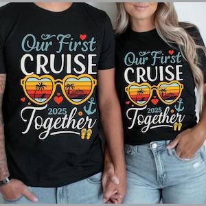 Our First Cruise 2025 Together T-Shirt, Matching Couple Family Cruise T-Shirt, Cruise Couple Shirts, Cruising 2025