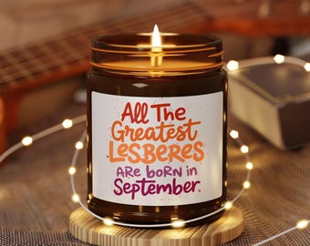 Duftende Sojakerze im Bernsteinglas - Die großartigsten Lesben sind im September geboren - LGBTQ, lustiges Gay-Geschenk, lustiges Lesben-Geschenk, Sapphic, WIW