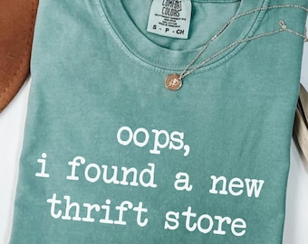 Thrift Store Shirt, Comfort Colors® Funny Vintage Lover Tee, Bargain Shopper Shirt, Thrifting Addict Gift, Secondhand Style, Antiquing Shirt