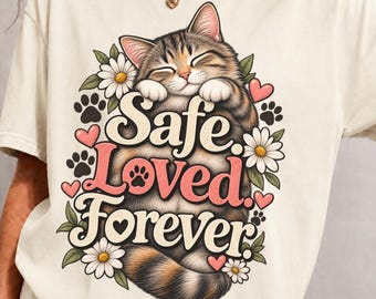 T-Shirt zur Adoption geretteter Katzen, „Katzen-Adoptionstag“-T-Shirt, „Sicher, geliebt für immer“-T-Shirt für Tierliebhaber