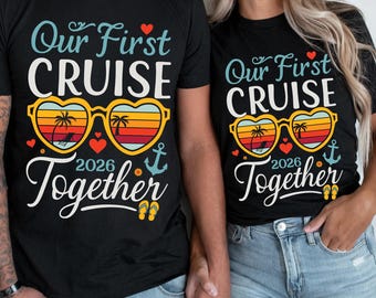 Our First Cruise 2026 Together T-Shirt, Matching Couple Family Cruise T-Shirt, Cruise Couple Shirts, Cruising 2026