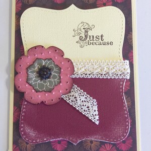 Just Because Handmade Greeting Card image 1