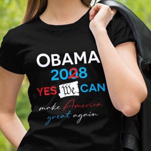 Obama &#39;Yes We Can&#39; 2028 Campaign Remix Tee, Constitution Focused T-Shirt, Bold Graphic Political Statement Shirt, Election Apparel