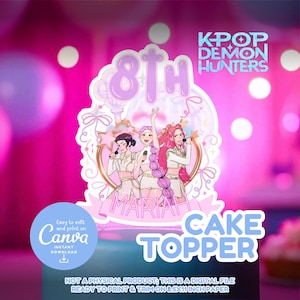 KPOP | Demon Hunters Birthday Cake Topper | Editable Canva Template Instant Download | Huntrix Party Decor Sign Printables | Rumi Zoey KPDH