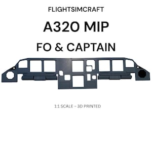 Peut inclure: Un panneau de simulateur de vol A320 MIP FO & CAPTAIN gris foncé imprimé en 3D. Le texte FLIGHTSIMCRAFT, A320 MIP, FO & CAPTAIN et 1:1 SCALE - 3D PRINTED est visible. Le panneau présente plusieurs découpes rectangulaires et octogonales.
