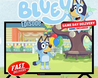 Personalisierte Bluey-Videobotschaft, individuelle animierte Geburtstagsfolge, digitales Geschenk für Kinder, Lieferung am selben Tag (MP4)