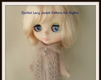 Instant Download PDF Knitted Lacy Jacket Pattern for Blythe (Amended)