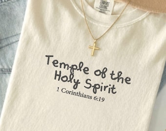 Temple of the Holy Spirit Shirt, Christian Baptism T Shirt, 1 Corinthians 6 19 Tee, Faith Based Apparel, Comfort Colors 1717, Christian Gift