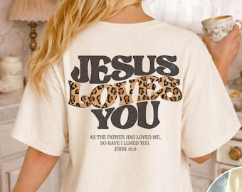 Jesus Loves You Animal Print Shirt for Women Christian Mom Gift Comfort Colors 1717 Retro Faith Back Print Tee Cool Mom