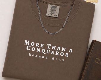 More Than a Conqueror Shirt for Men Christian Comfort Colors Tee Romans 8:37 Bible Verse Shirt Faith Gift for Him Jesus Shirt Church Outfit
