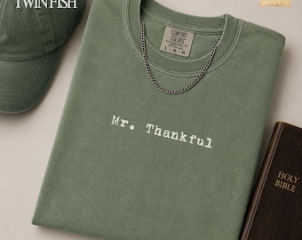Mr Thankful Shirt for Men Christian Thanksgiving Comfort Colors Tee Grateful Husband Shirt Fall Outfit Christmas Gift for Him Jesus Faith