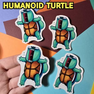 May include: Four stickers featuring a green humanoid turtle with a yellow shell and a wide open mouth. The stickers have a white background and the text "HUMANOID TURTLE" is at the top of the image.