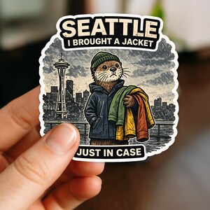 Seattle, I Brought a Jacket Vinyl Die Cut Sticker