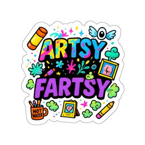 Artsy Fartsy Vinyl Die Cut Sticker