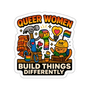 Naklejka wycinana z winylu Queer Women Build Things Differently Pride