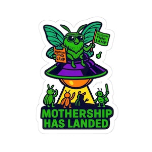 Sticker vinyle découpé Mothership Has Landing