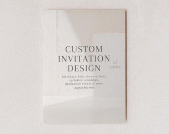 Custom Invitation, Create Your Own Invite, Create A Custom Invitation - Custom Digital Invitation
