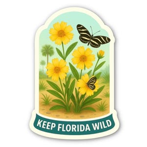 May include: A sticker featuring a vibrant illustration of yellow wildflowers and two zebra butterflies. The design includes green foliage, a light blue sky, and the text "KEEP FLORIDA WILD" at the bottom. The sticker has a white border.