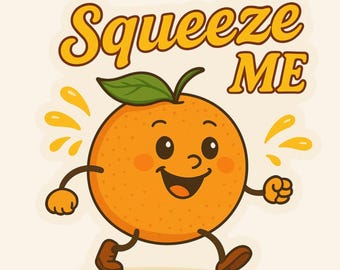 Squeeze Me Orange Sticker: Retro Florida Fruit Pun, Waterproof Vinyl