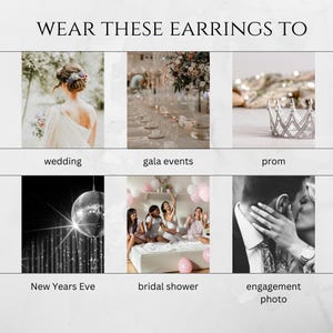 May include: Image with the text "WEAR THESE EARRINGS TO" above six photos. The photos show a wedding, gala events, prom, New Year's Eve, a bridal shower, and an engagement photo.