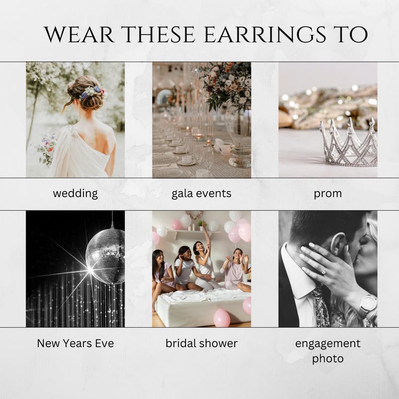 May include: Image with the text "WEAR THESE EARRINGS TO" above six photos. The photos show a wedding, gala events, prom, New Year's Eve, a bridal shower, and an engagement photo.