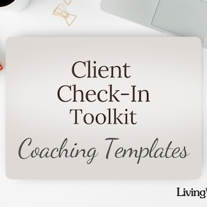 May include: A light beige rectangular pad with the text "Client Check-In Toolkit Coaching Templates" in dark brown. The LivingWell Tools logo is in the bottom right corner. A laptop, pen, and paper are in the background.