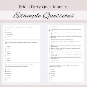 K&ouml;nnte beinhalten: Ein Fragebogen f&uuml;r eine Hochzeitsgesellschaft mit dem Titel "Bridal Party Questionnaire" und dem Untertitel "Example Questions". Das Formular umfasst die Auswahl von Dienstleistungen, Startzeiten, Orten und Budget f&uuml;r den Junggesellinnenabschied.