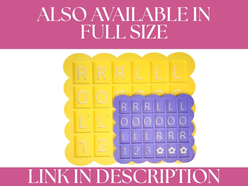 May include: Yellow and purple letter and number molds. The yellow mold has the letters R, O, L, and the numbers 1 and 2. The purple mold has the letters R, O, L, and the numbers 1, 2, and 3, with flower shapes. Text on the image says "ALSO AVAILABLE IN FULL SIZE" and "LINK IN DESCRIPTION".