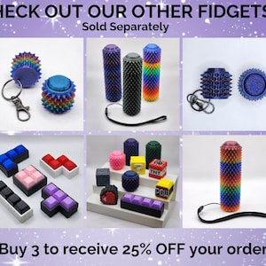 May include: A selection of colourful fidget toys are shown, including spiky balls, cylinders, and block shapes. The text "CHECK OUT OUR OTHER FIDGETS" and "Sold Separately" are visible. The image also includes the text "Buy 3 to receive 25% OFF your order".