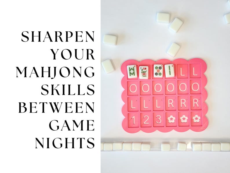 May include: A pink Mahjong practice board with white tiles and the text "SHARPEN YOUR MAHJONG SKILLS BETWEEN GAME NIGHTS." The board has spaces for tiles and the letters O, L, and R, along with numbers and flower symbols.