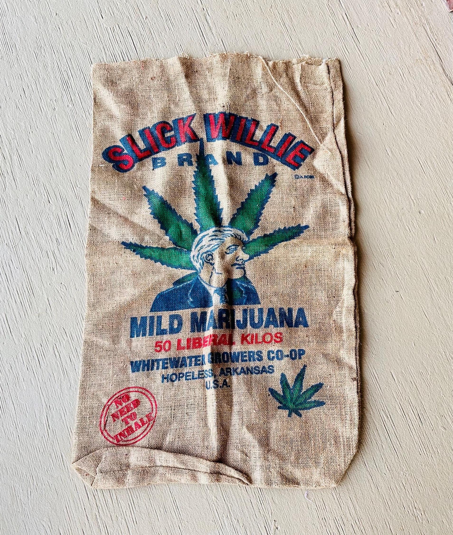 Vintage Bill Clinton MARIJUANA NOVELTY Burlap Sack Bag 90’s Mary Jane Wall Decor Head Shop Political Souvenir Memorabilia