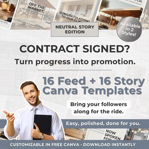 May include: A promotional graphic for real estate featuring the text "CONTRACT SIGNED?" and "16 Feed + 16 Story Canva Templates." The image includes a man holding a clipboard and pointing. The graphic is customizable in Canva.