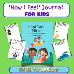Może przedstawiać: Dziennik dla dzieci zatytułowany "Mind Your Mind" z tekstem "How I Feel Journal For Kids". Okładka zawiera ilustracje dzieci i ołówka. Dodatkowe strony z podpowiedziami i ilustracjami są rozrzucone wokół dziennika.